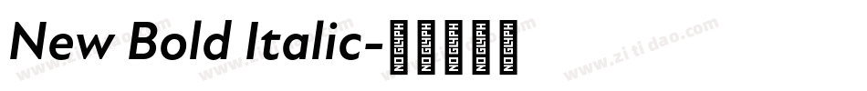 New Bold Italic字体转换